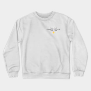 Fire text Crewneck Sweatshirt